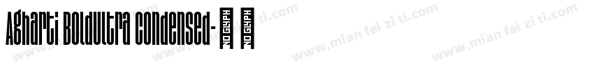 Agharti BoldUltra Condensed字体转换